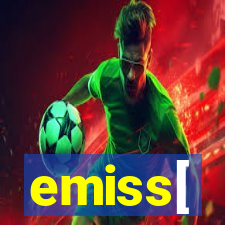 emiss[